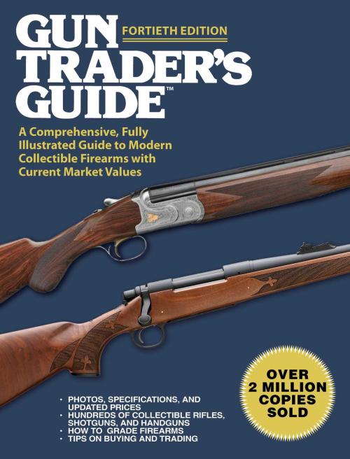 Cover of the book Gun Trader's Guide, Fortieth Edition by , Skyhorse