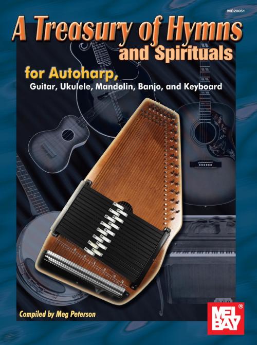 Cover of the book A Treasury of Hymns and Spirituals by Meg Peterson, Mel Bay Publications, Inc.