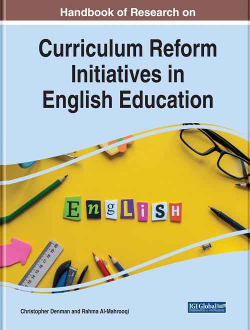 Cover of the book Handbook of Research on Curriculum Reform Initiatives in English Education by , IGI Global