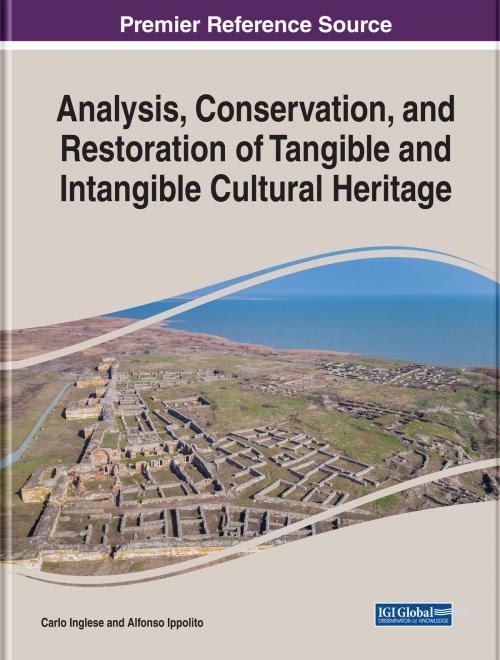 Cover of the book Analysis, Conservation, and Restoration of Tangible and Intangible Cultural Heritage by , IGI Global