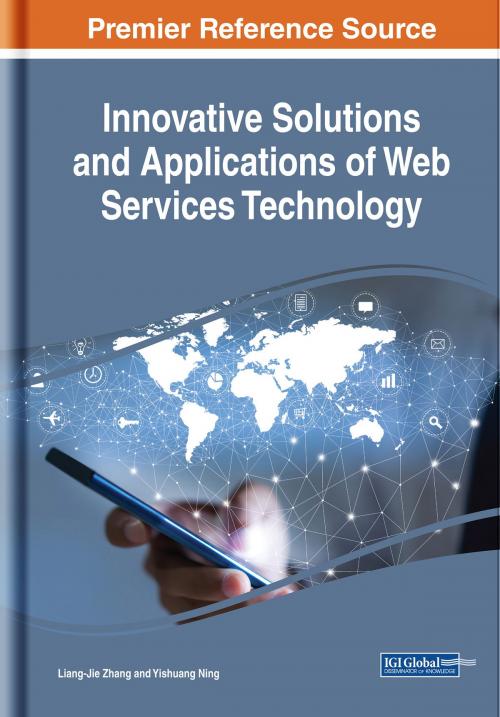 Cover of the book Innovative Solutions and Applications of Web Services Technology by , IGI Global