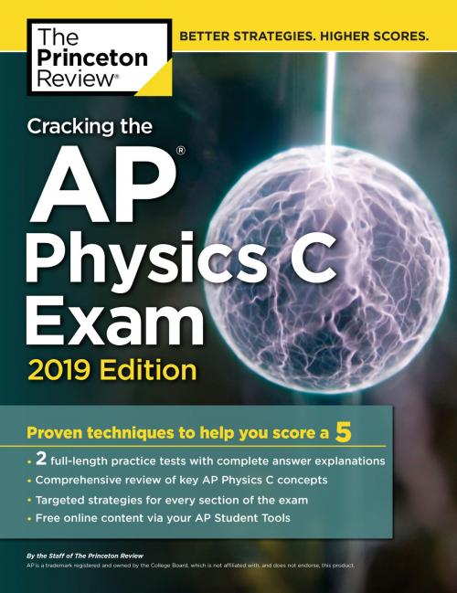 Cover of the book Cracking the AP Physics C Exam, 2019 Edition by The Princeton Review, Random House Children's Books