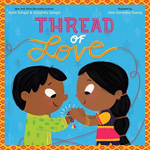 Cover of the book Thread of Love by Kabir Sehgal, Surishtha Sehgal, Beach Lane Books