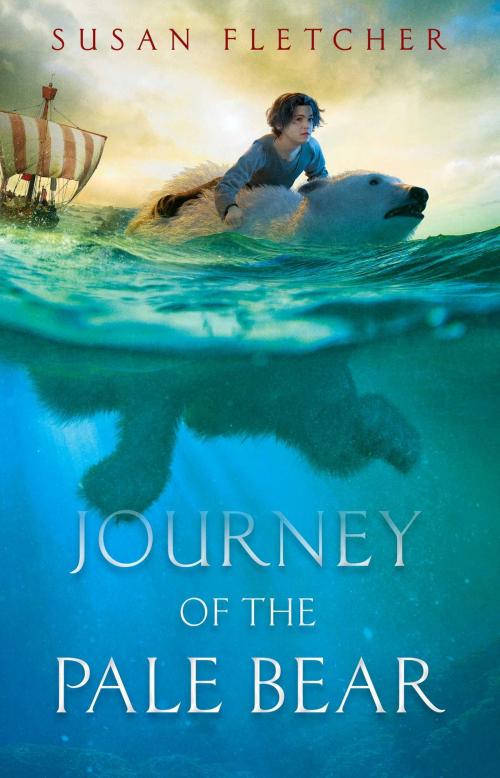 Cover of the book Journey of the Pale Bear by Susan Fletcher, Margaret K. McElderry Books