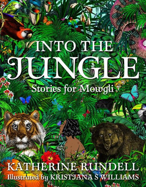 Cover of the book Into the Jungle: Stories for Mowgli by Katherine Rundell, Candlewick Press