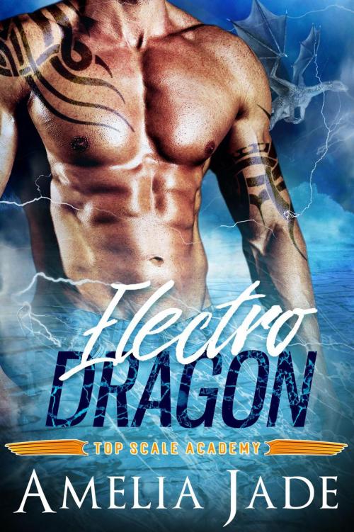 Cover of the book Electro Dragon by Amelia Jade, Amelia Jade