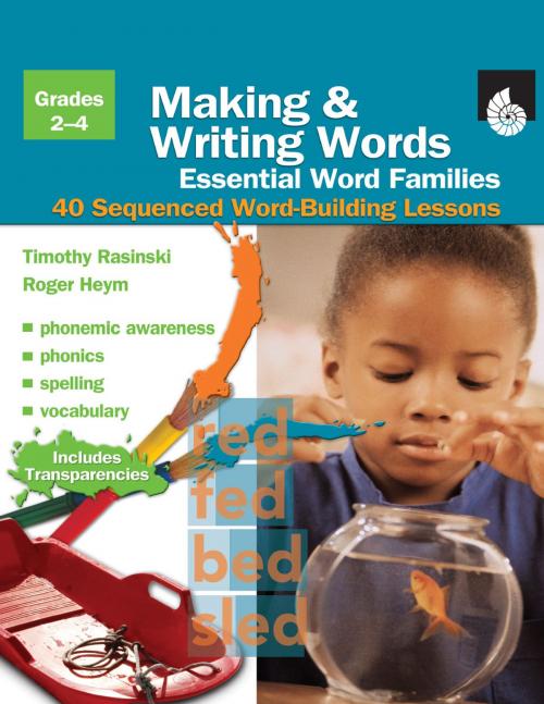 Cover of the book Making & Writing Words: Word Families by Timothy Rasinski, Shell Education
