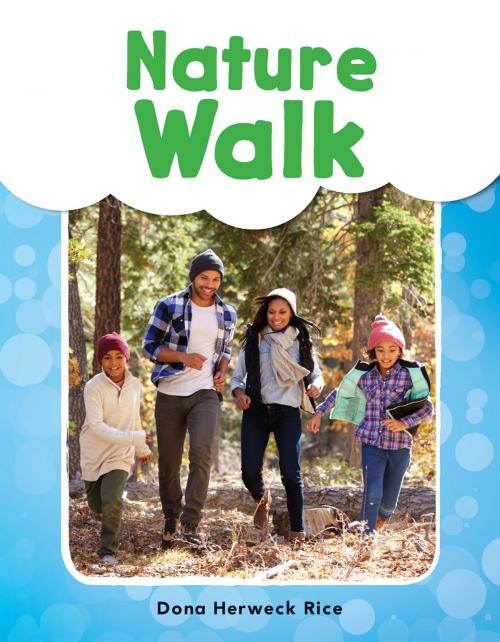 Cover of the book Nature Walk by Dona Herweck Rice, Teacher Created Materials