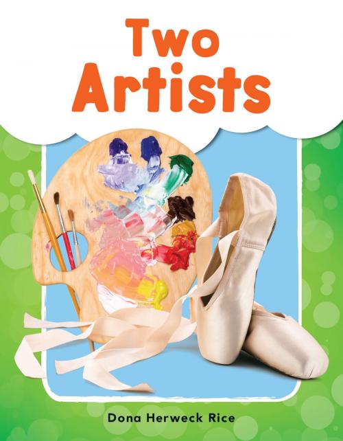 Cover of the book Two Artists by Dona Herweck Rice, Teacher Created Materials