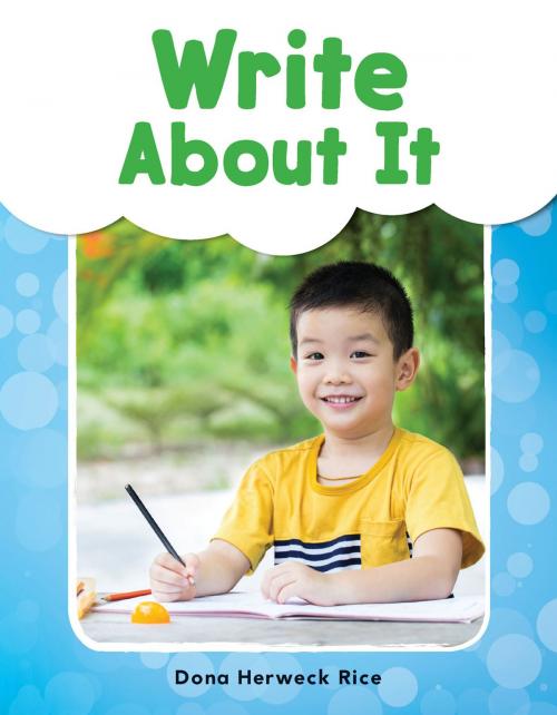 Cover of the book Write About It by Dona Herweck Rice, Teacher Created Materials