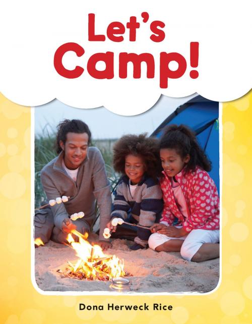 Cover of the book Let's Camp! by Dona Herweck Rice, Teacher Created Materials
