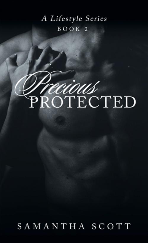 Cover of the book Precious Protected by Samantha Scott, AuthorHouse