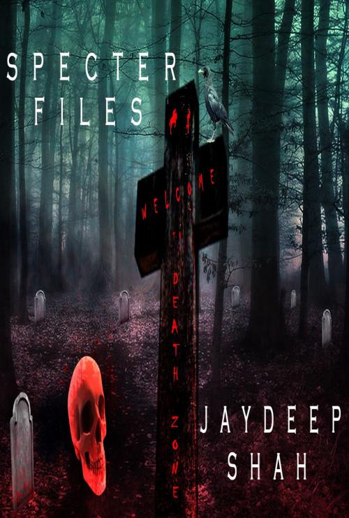 Cover of the book Specter Files (A Novella) by Jaydeep Shah, Jaydeep Shah