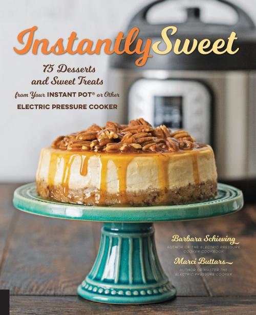 Cover of the book Instantly Sweet by Barbara Schieving, Marci Buttars, Harvard Common Press