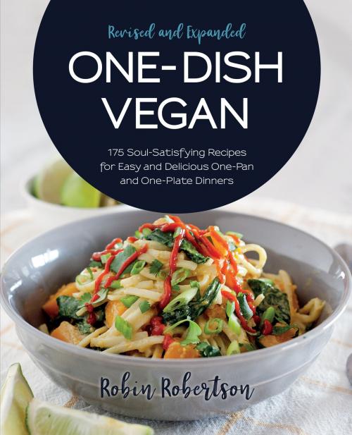 Cover of the book One-Dish Vegan Revised and Expanded Edition by Robin Robertson, Harvard Common Press