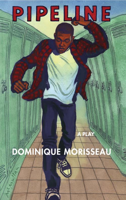 Cover of the book Pipeline (TCG Edition) by Dominique Morisseau, Theatre Communications Group