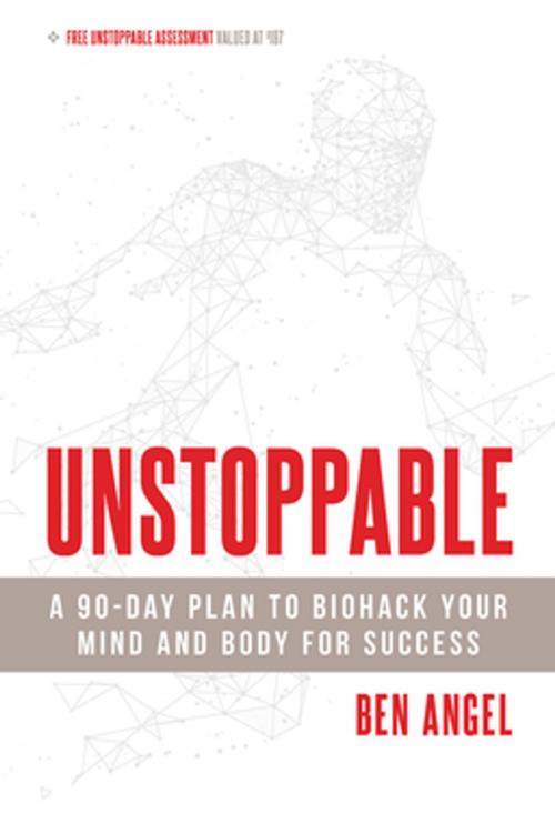 Cover of the book Unstoppable by Ben Angel, Entrepreneur Press