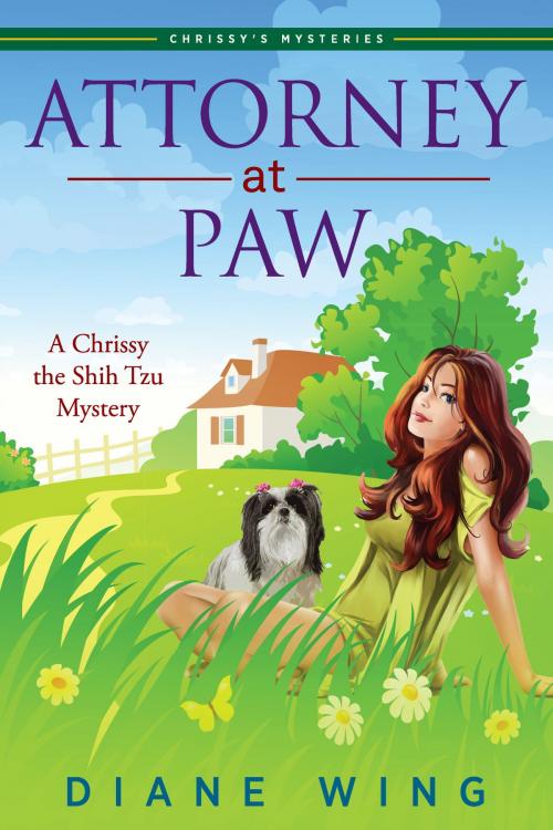 Cover of the book Attorney-at-Paw by Diane Wing, Loving Healing Press