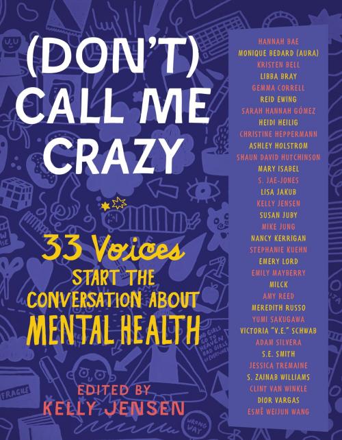 Cover of the book (Don't) Call Me Crazy by Kelly Jensen, Algonquin Books