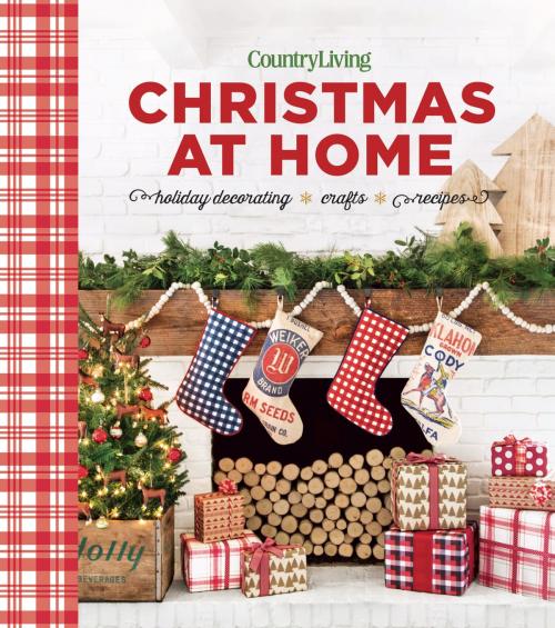 Cover of the book Country Living Christmas at Home by Country Living, Hearst