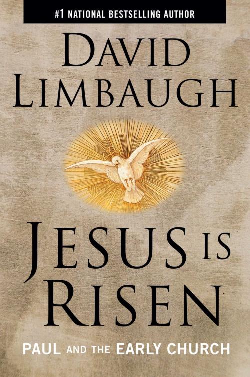 Cover of the book Jesus Is Risen by David Limbaugh, Regnery Publishing
