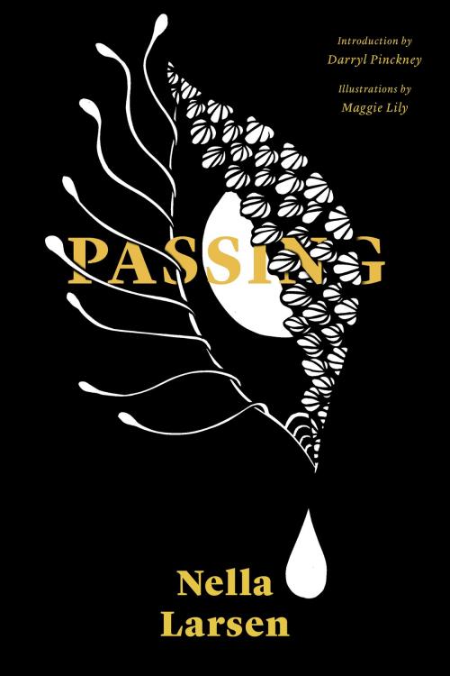 Cover of the book Passing by Nella Larsen, Darryl Pinckney, Restless Books