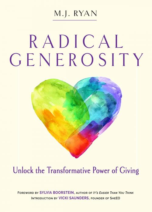 Cover of the book Radical Generosity by M. J. Ryan, Red Wheel Weiser