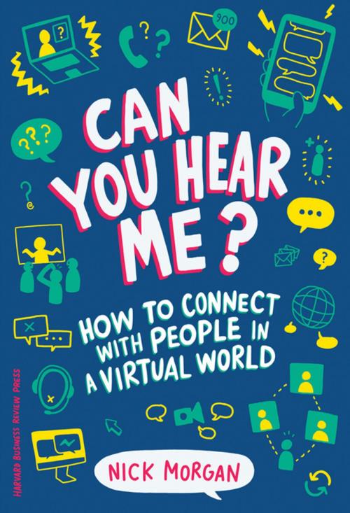 Cover of the book Can You Hear Me? by Nick Morgan, Harvard Business Review Press