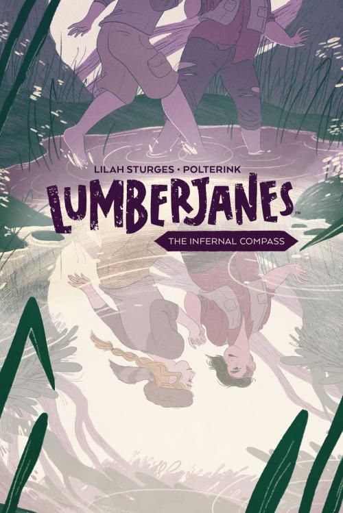 Cover of the book Lumberjanes Original Graphic Novel: The Infernal Compass by Lilah Sturges, BOOM! Box