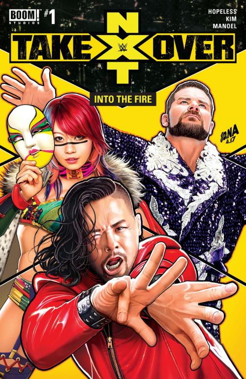 Cover of the book WWE: NXT TAKEOVER - Into the Fire #1 by Dennis Hopeless, Wesllei Manoel, BOOM! Studios