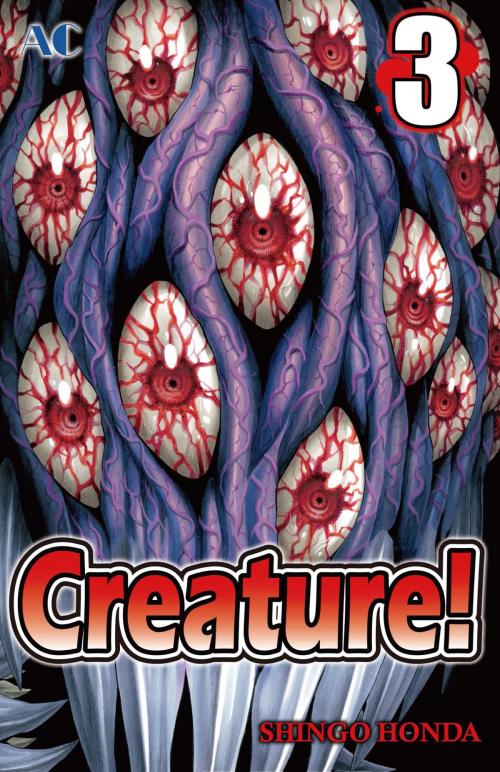 Cover of the book Creature! by Shingo Honda, Akita Publishing Co.,Ltd.