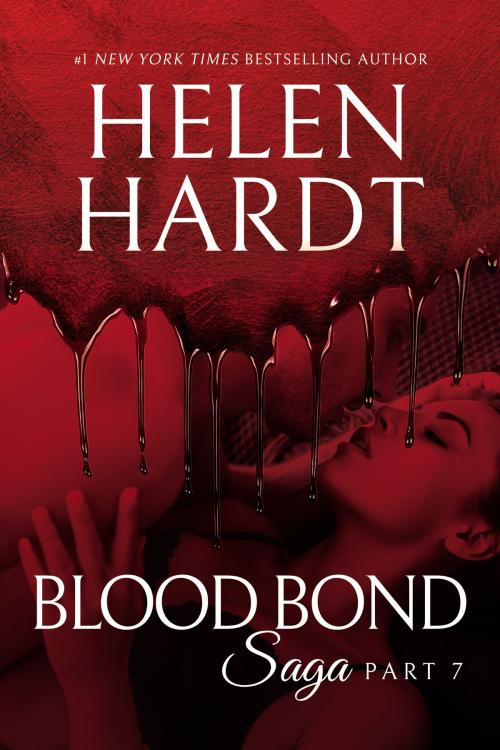Cover of the book Blood Bond: 7 by Helen Hardt, Waterhouse Press