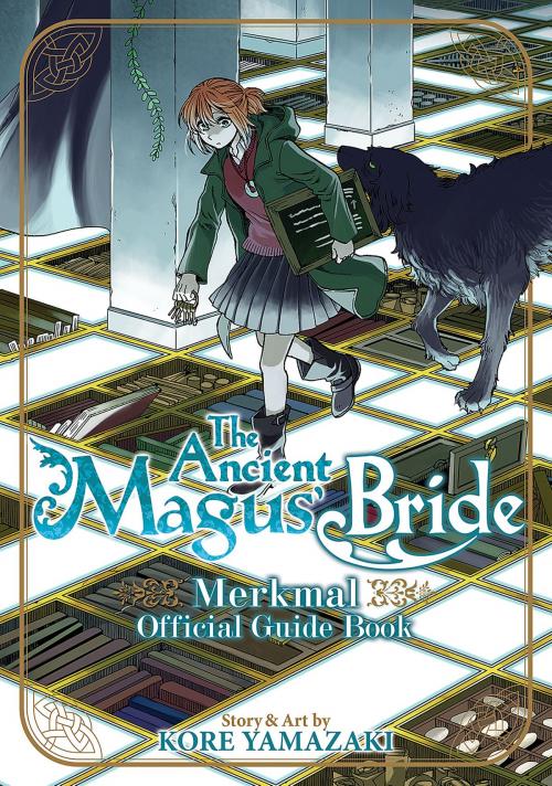 Cover of the book The Ancient Magus' Bride Official Guide Book Merkmal by Kore Yamazaki, Seven Seas Entertainment