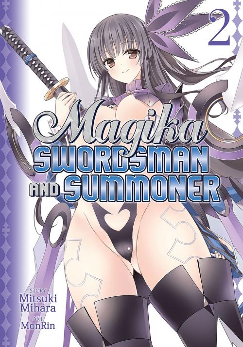 Cover of the book Magika Swordsman and Summoner Vol. 02 by MonRin, Seven Seas Entertainment