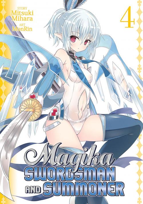Cover of the book Magika Swordsman and Summoner Vol. 04 by MonRin, Seven Seas Entertainment