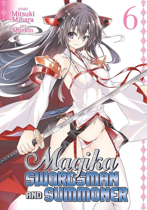 Cover of the book Magika Swordsman and Summoner Vol. 06 by MonRin, Seven Seas Entertainment
