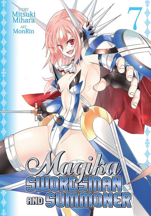 Cover of the book Magika Swordsman and Summoner Vol. 07 by MonRin, Seven Seas Entertainment