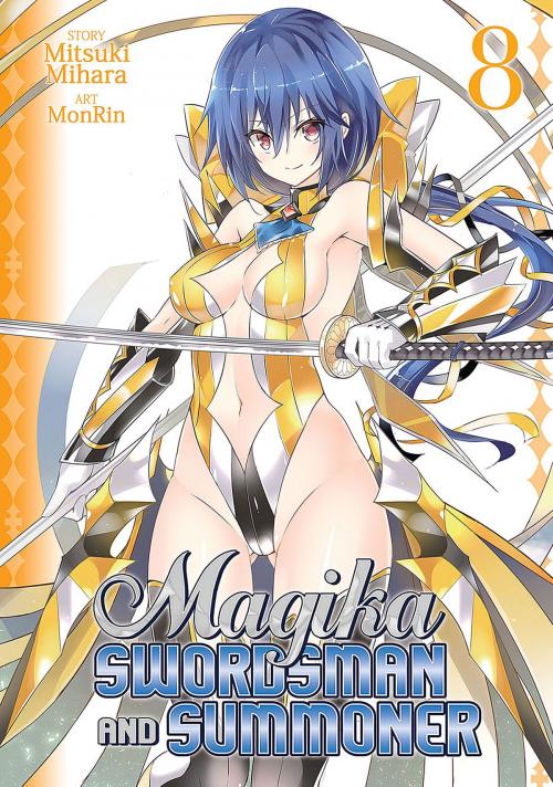 Cover of the book Magika Swordsman and Summoner Vol. 08 by MonRin, Seven Seas Entertainment