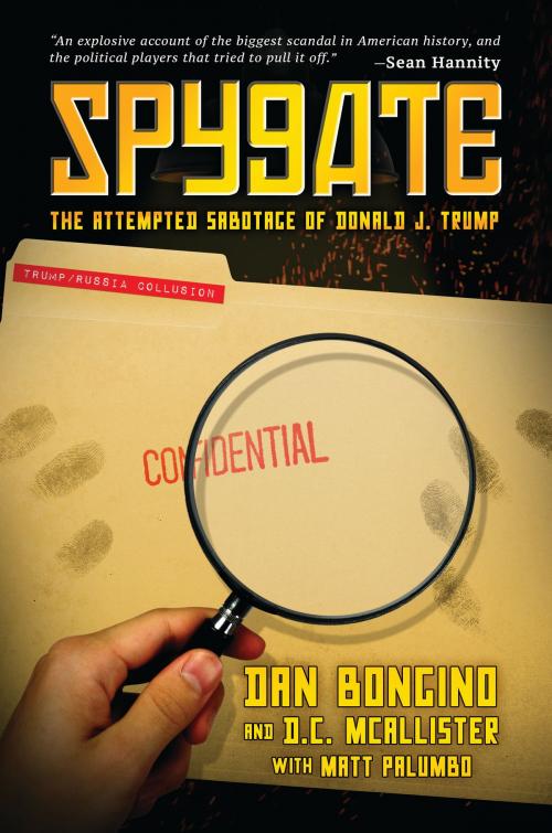 Cover of the book Spygate by Dan Bongino, D.C. McAllister, Matt Palumbo, Post Hill Press