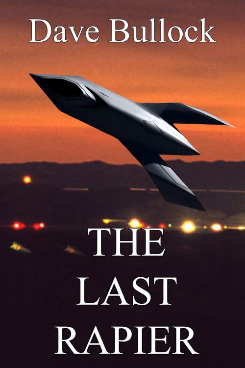 Cover of the book The Last Rapier by Dave Bullock, Black Opal Books
