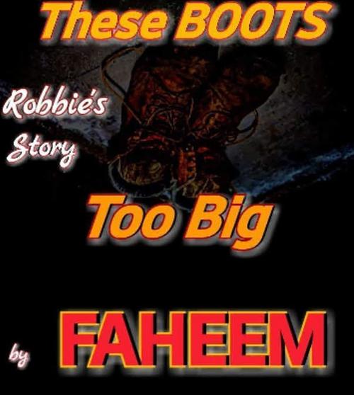 Cover of the book These Boots Too Big by Faheem, Primedia eLaunch