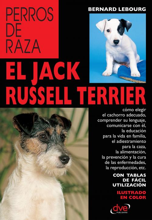 Cover of the book El jack russell terrier by Bernard Lebourg, Parkstone International