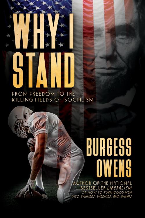 Cover of the book Why I Stand by Burgess Owens, Post Hill Press