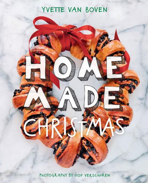 Cover of the book Home Made Christmas by Yvette van Boven, ABRAMS
