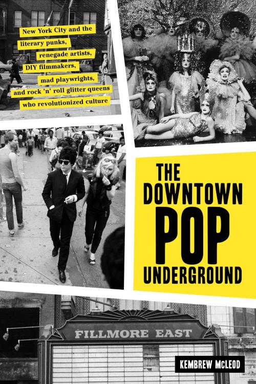 Cover of the book The Downtown Pop Underground by Kembrew McLeod, ABRAMS