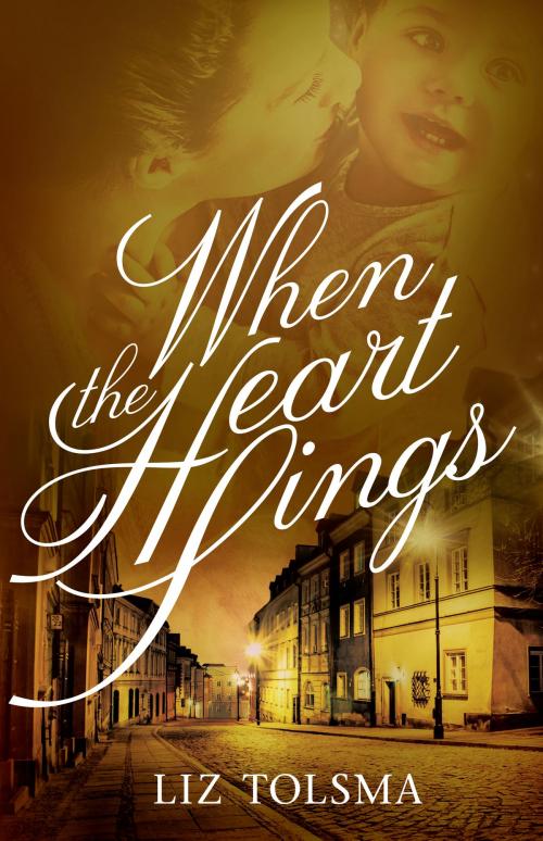 Cover of the book When the Heart Sings by Liz Tolsma, Kregel Publications
