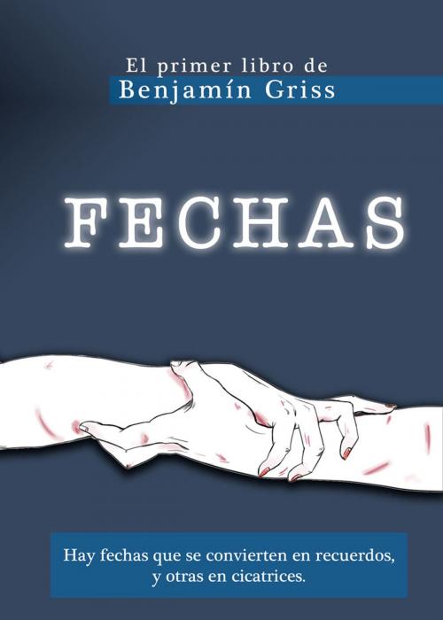 Cover of the book Fechas by Benjamín Griss, ChrissBraund