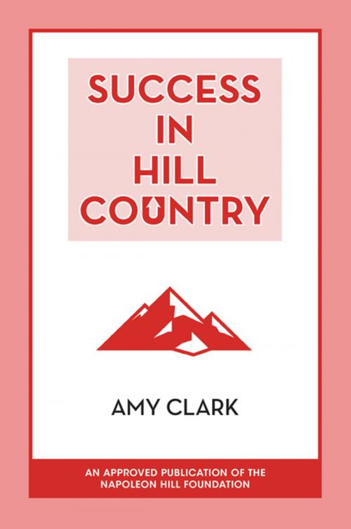 Cover of the book Success in Hill Country by Amy Clark, G&D Media