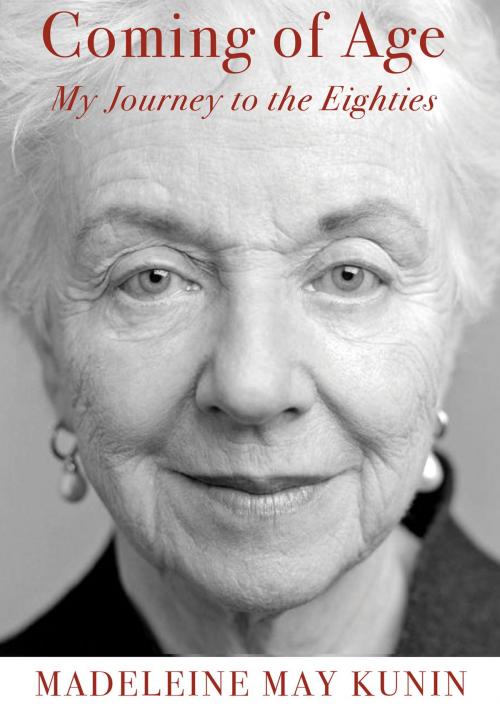 Cover of the book Coming of Age: My Journey to the Eighties by Madeleine May Kunin, Green Writers Press