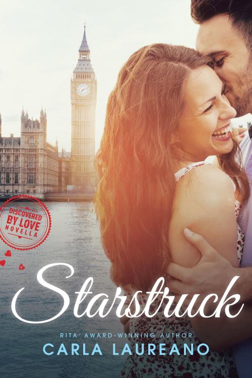 Cover of the book Starstruck by Carla Laureano, Laureano Creative Media LLC